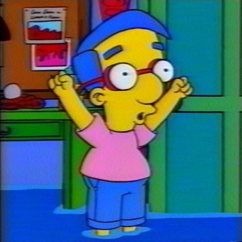 Everything's coming up Milhouse!